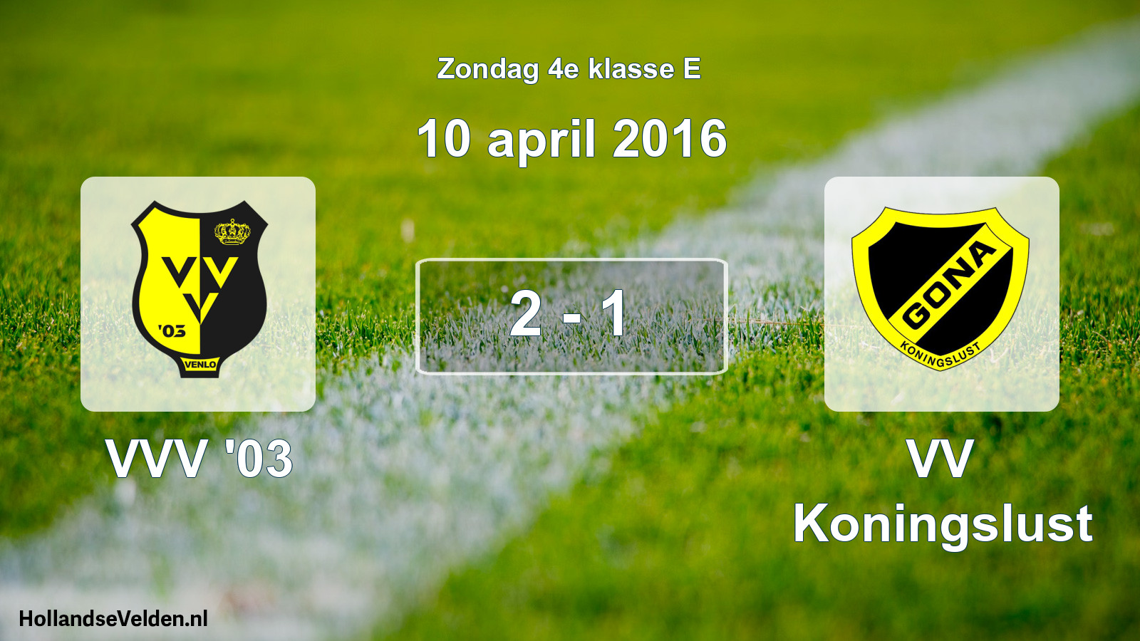 Total number of matches played: VVV '03 - VV Koningslust 2 - 1 (10 April 2016)