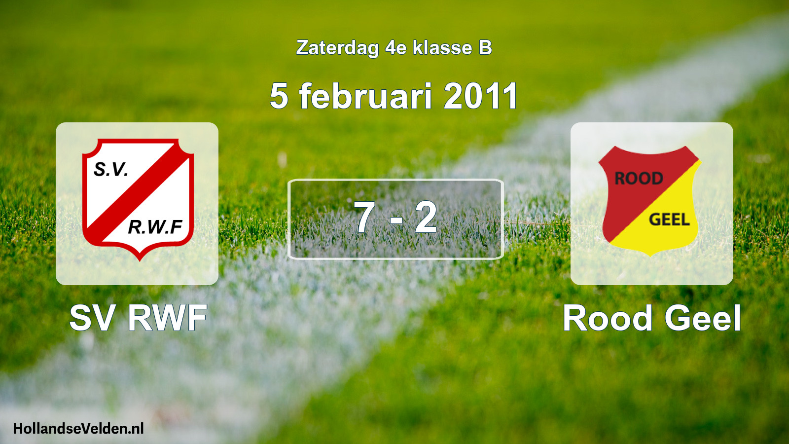 Total number of matches played: SV RWF - Rood Geel 7 - 2 (5 February 2011)