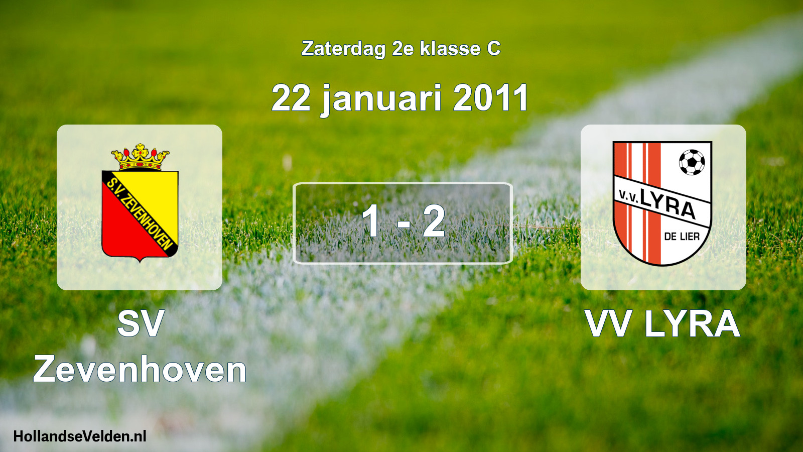 Total number of matches played: SV Zevenhoven - VV LYRA 1 - 2 (22 January 2011)