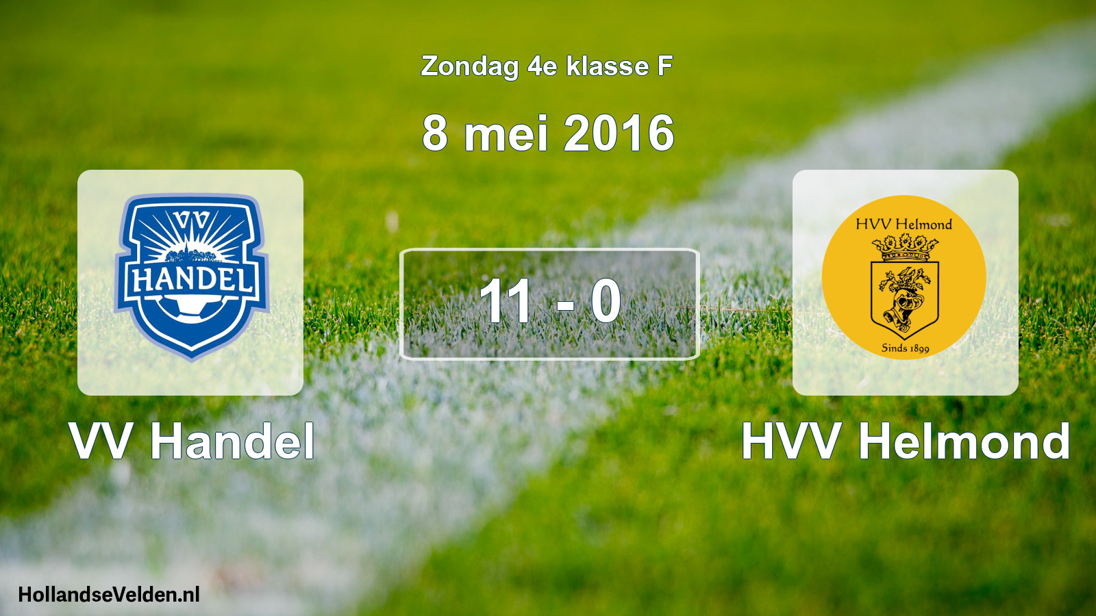 Total number of matches played: VV Handel - HVV Helmond 11 - 0 (8 May 2016)