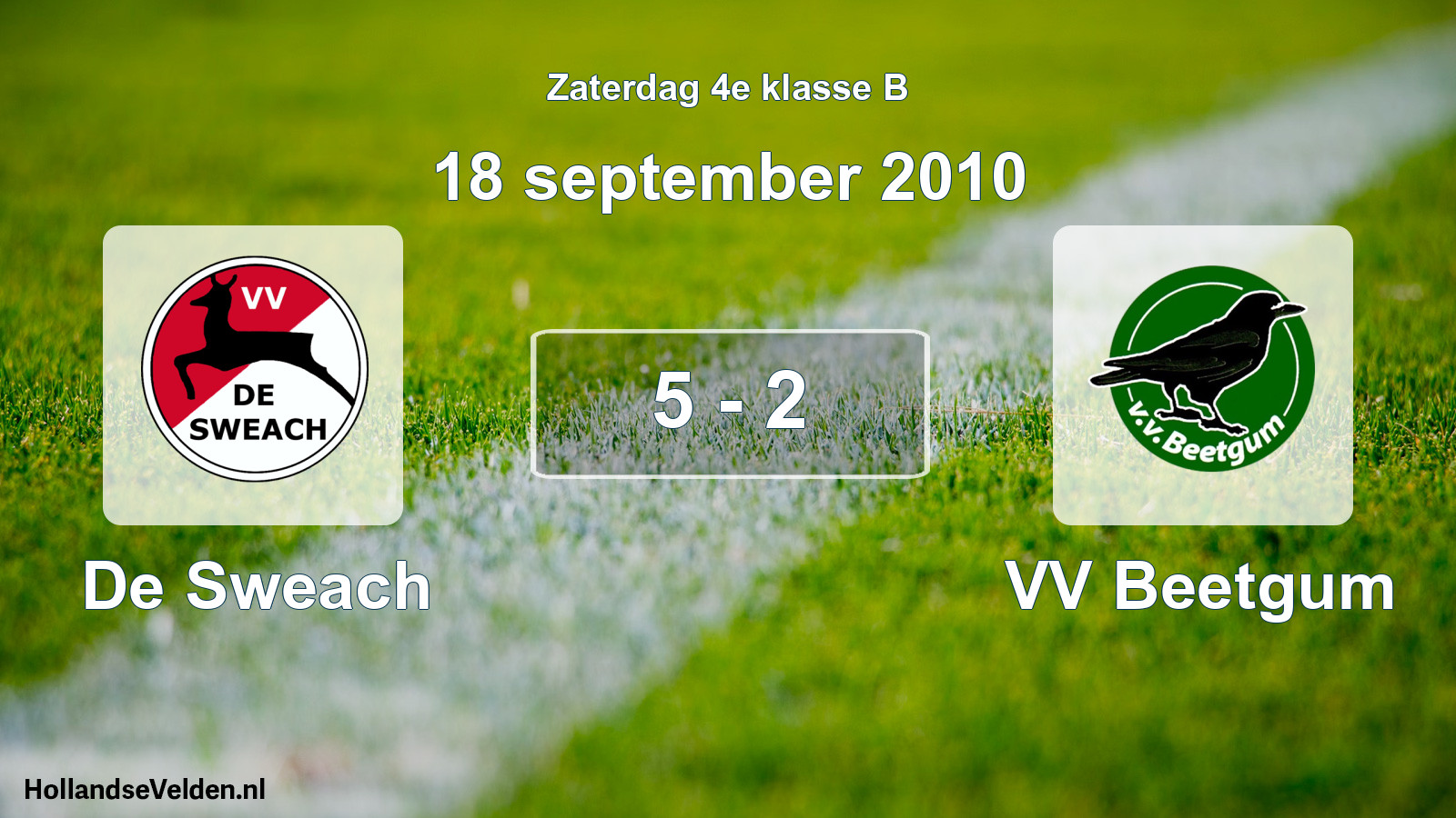 Total number of matches played: De Sweach - VV Beetgum 5 - 2 (18 September 2010)