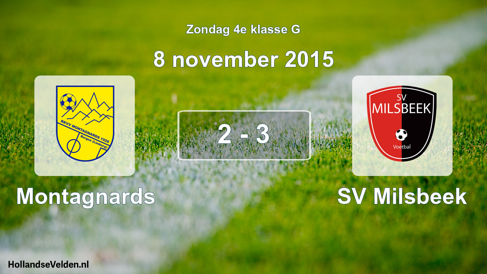 Total number of matches played: Montagnards - SV Milsbeek 2 - 3 (8 November 2015)