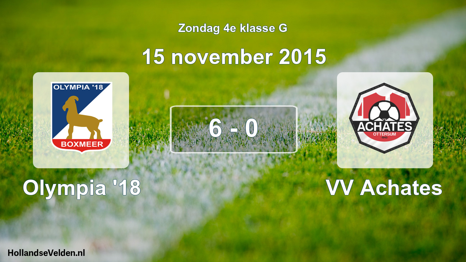 Total number of matches played: Olympia '18 - VV Achates 6 - 0 (15 November 2015)