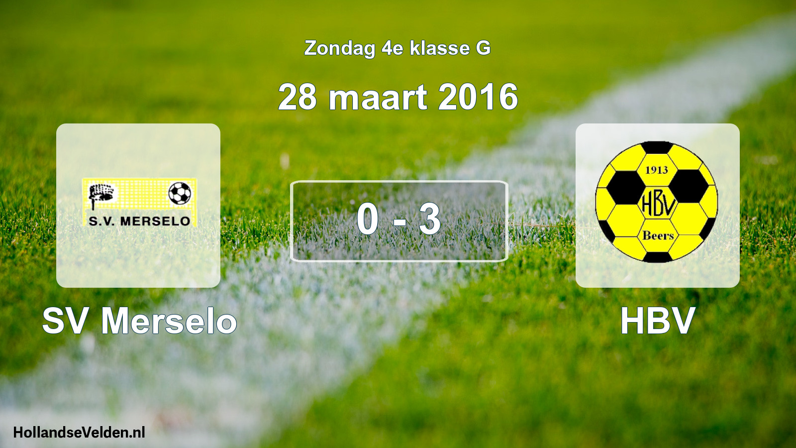 Total number of matches played: SV Merselo - HBV 0 - 3 (28 March 2016)