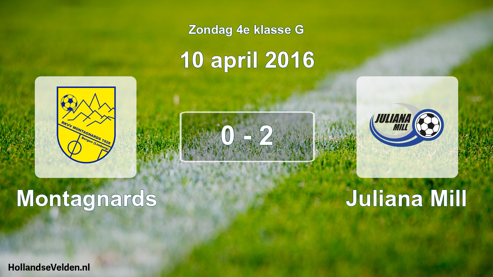 Total number of matches played: Montagnards - Juliana Mill 0 - 2 (10 April 2016)