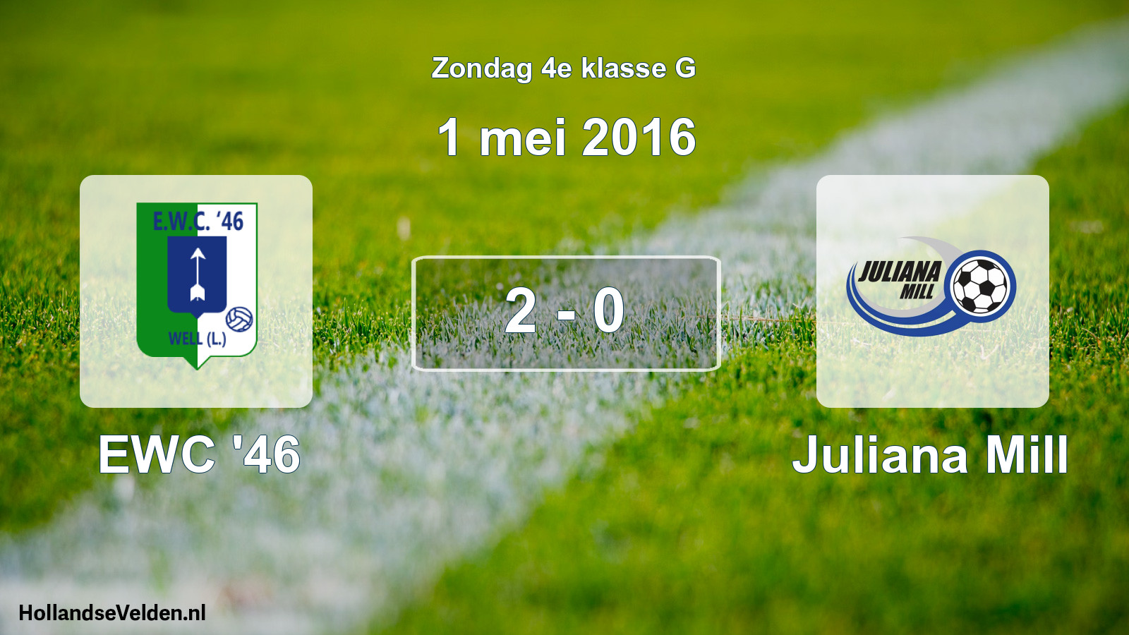 Total number of matches played: EWC '46 - Juliana Mill 2 - 0 (1 May 2016)