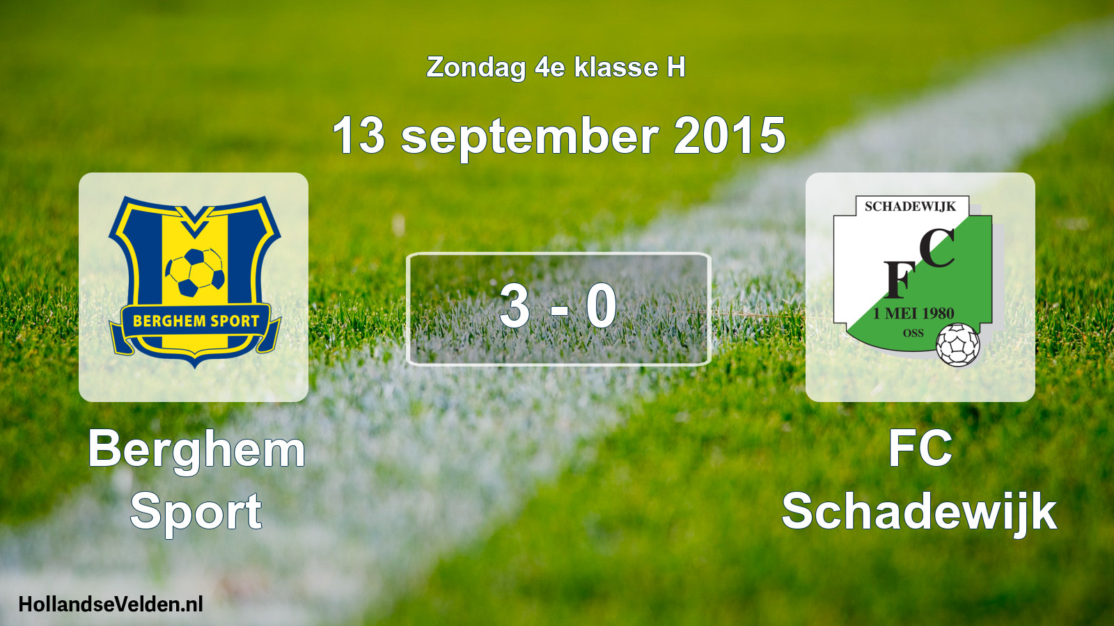 Total number of matches played: Berghem Sport - FC Schadewijk 3 - 0 (13 September 2015)