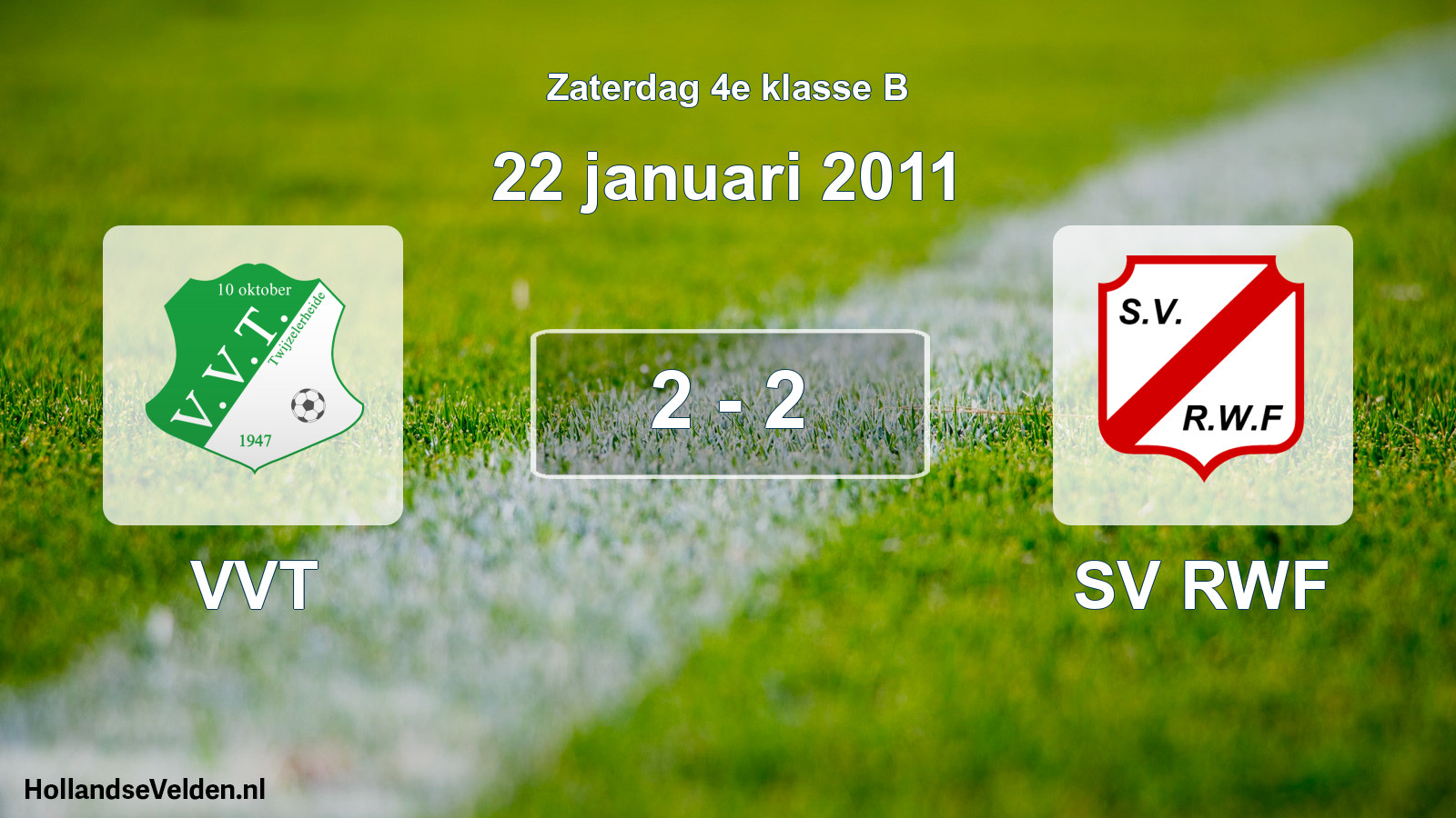 Total number of matches played: VVT - SV RWF 2 - 2 (22 January 2011)