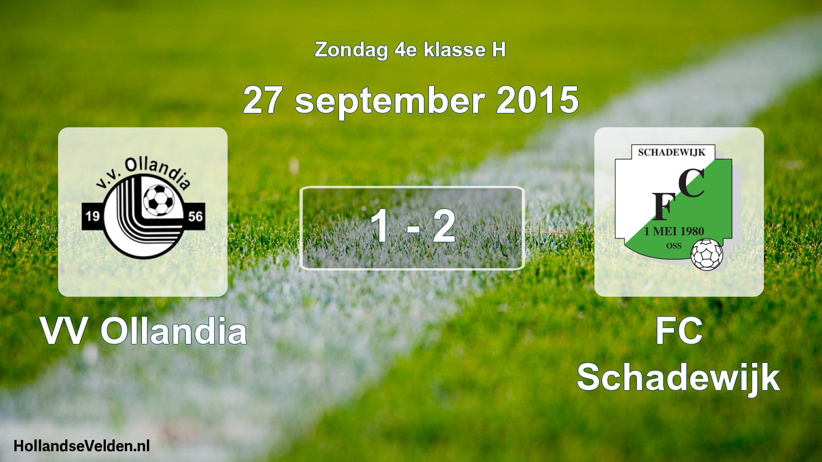 Total number of matches played: VV Ollandia - FC Schadewijk 1 - 2 (27 September 2015)