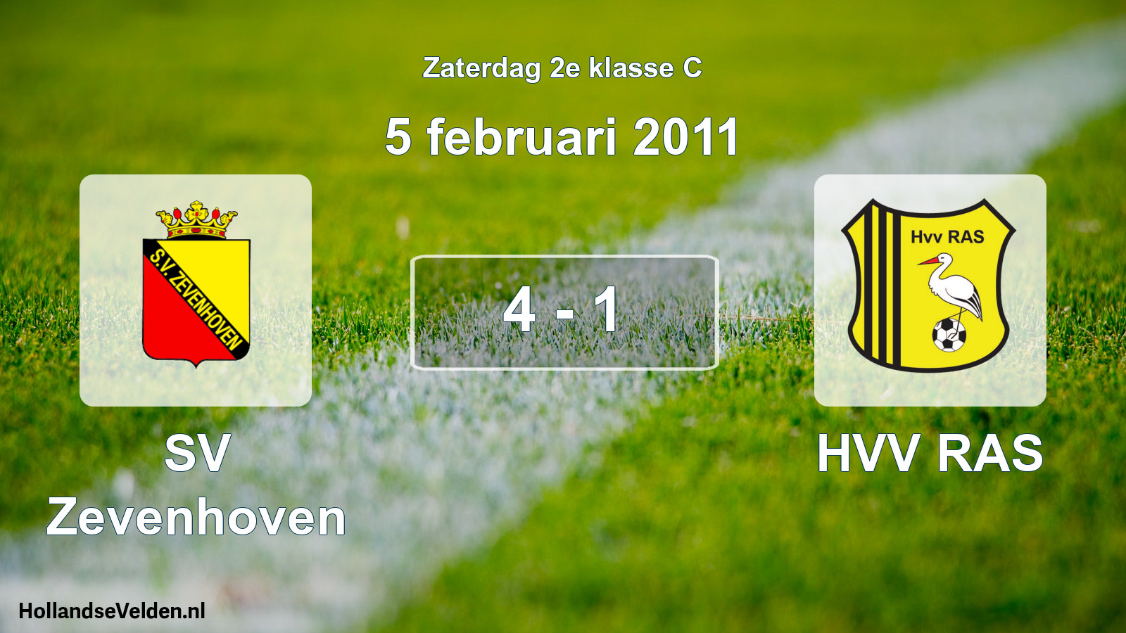 Total number of matches played: SV Zevenhoven - HVV RAS 4 - 1 (5 February 2011)