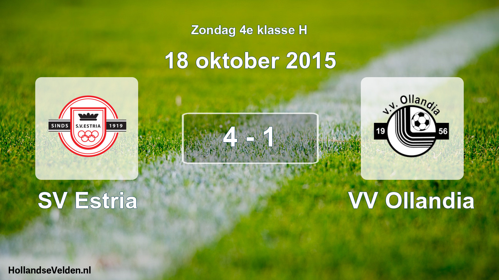 Total number of matches played: SV Estria - VV Ollandia 4 - 1 (18 October 2015)