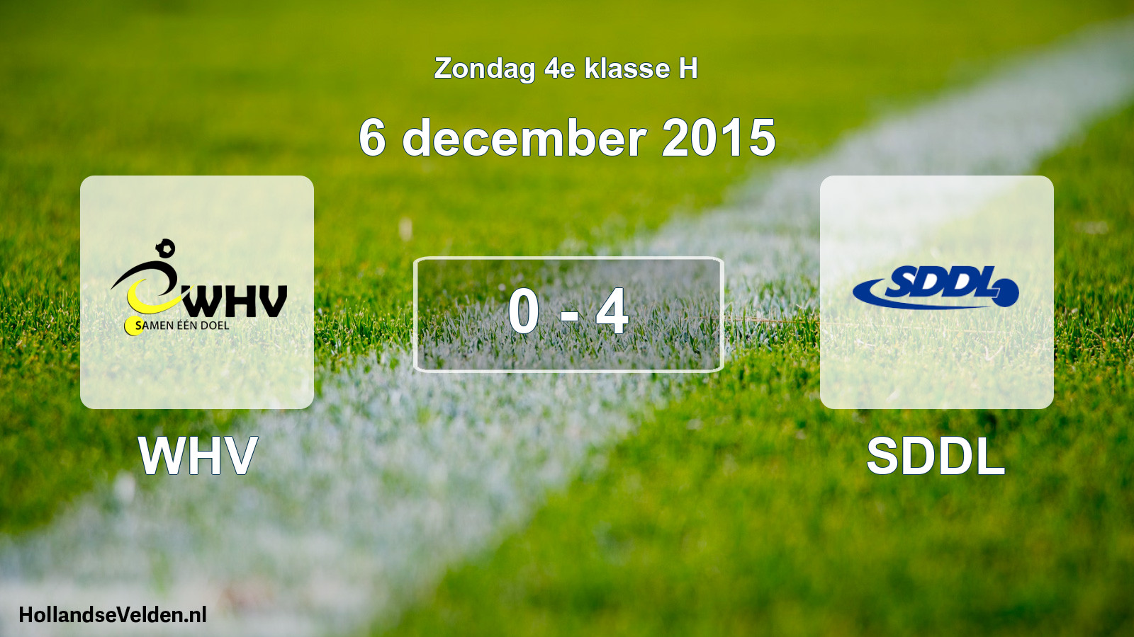 Total number of matches played: WHV - SDDL 0 - 4 (6 December 2015)