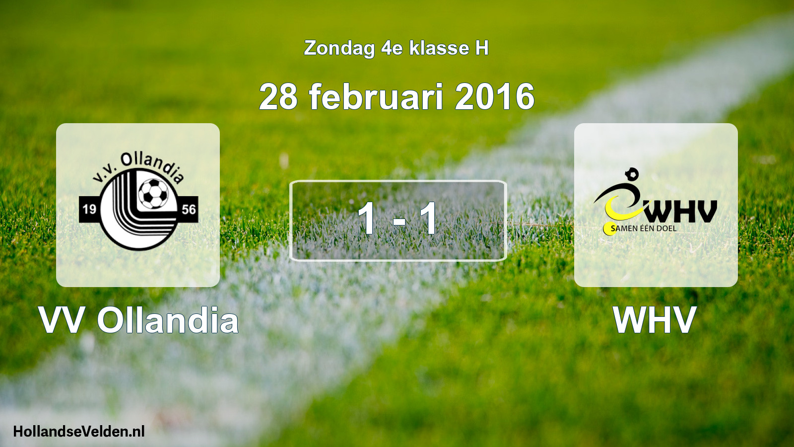 Total number of matches played: VV Ollandia - WHV 1 - 1 (28 February 2016)