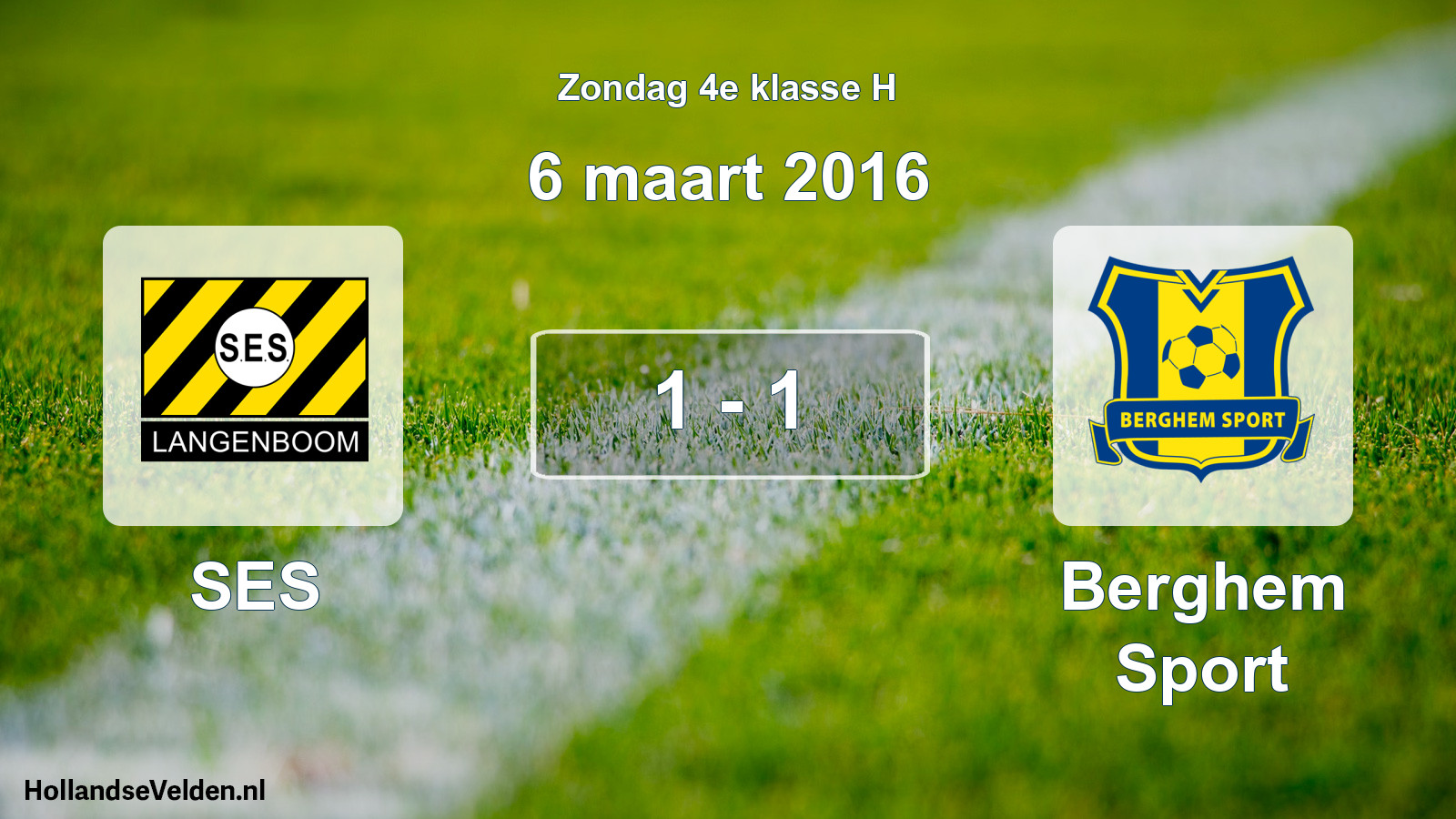 Total number of matches played: SES - Berghem Sport 1 - 1 (6 March 2016)