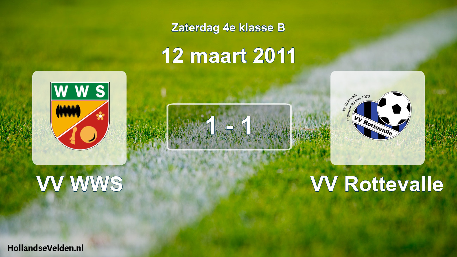 Total number of matches played: VV WWS - VV Rottevalle 1 - 1 (12 March 2011)