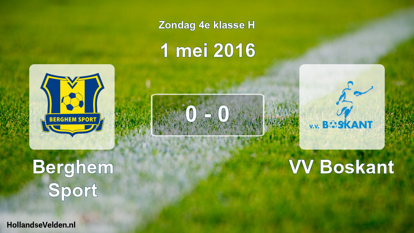 Total number of matches played: Berghem Sport - VV Boskant 0 - 0 (1 May 2016)