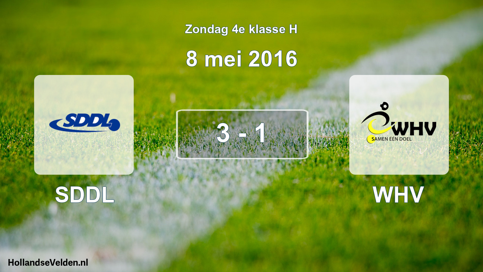 Total number of matches played: SDDL - WHV 3 - 1 (8 May 2016)