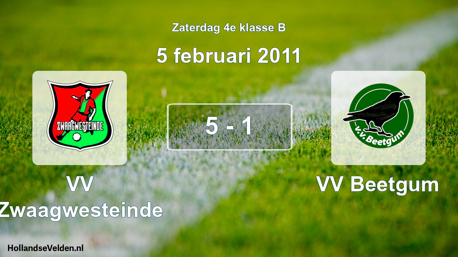 Total number of matches played: VV Zwaagwesteinde - VV Beetgum 5 - 1 (5 February 2011)