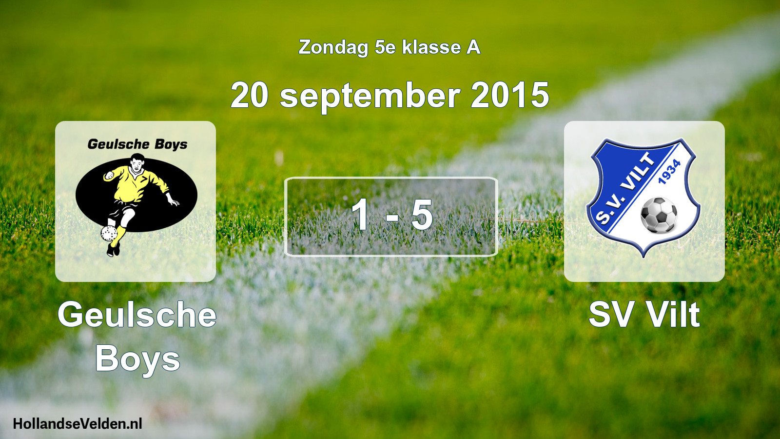 Total number of matches played: Geulsche Boys - SV Vilt 1 - 5 (20 September 2015)