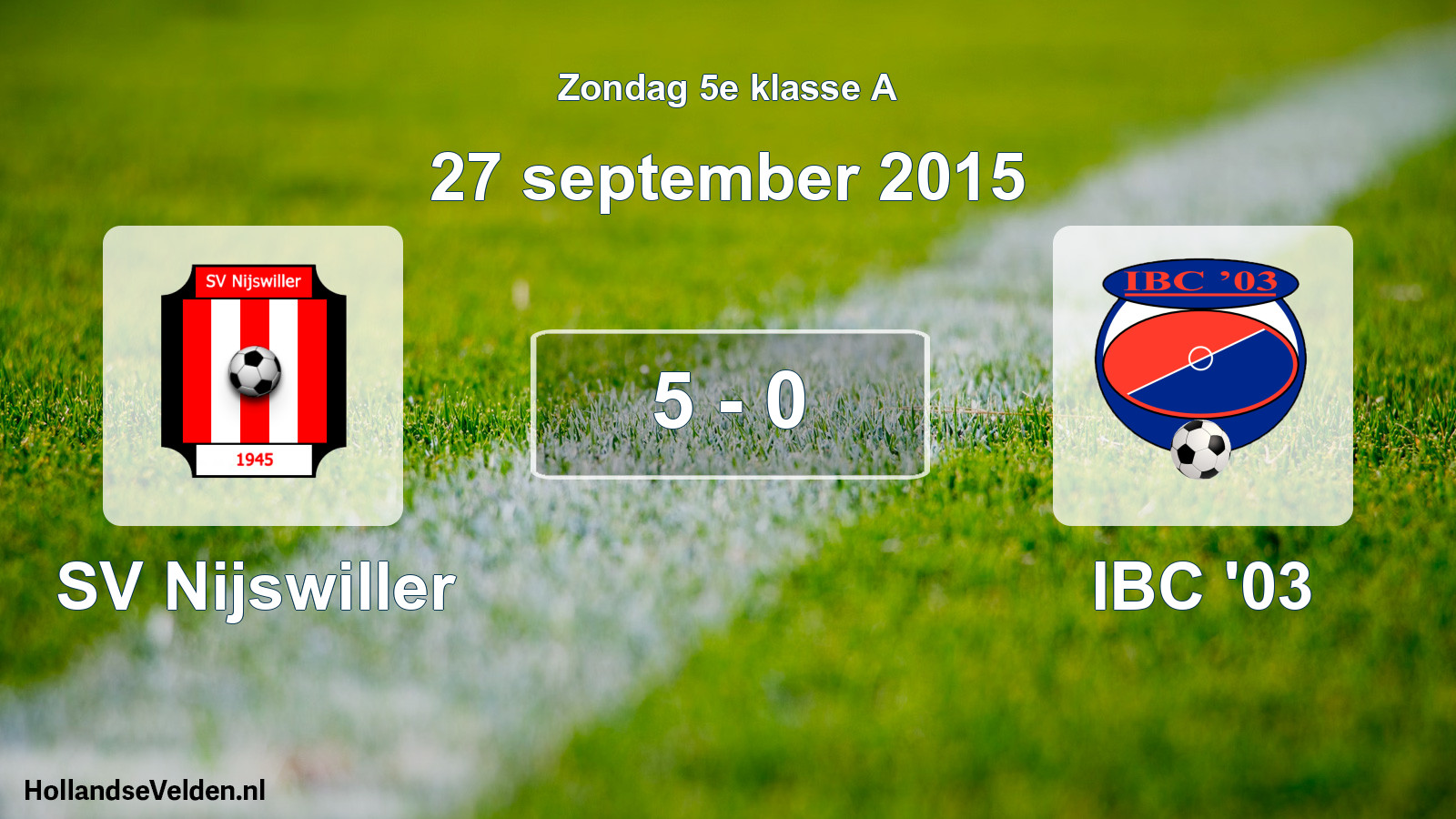 Total number of matches played: SV Nijswiller - IBC '03 5 - 0 (27 September 2015)