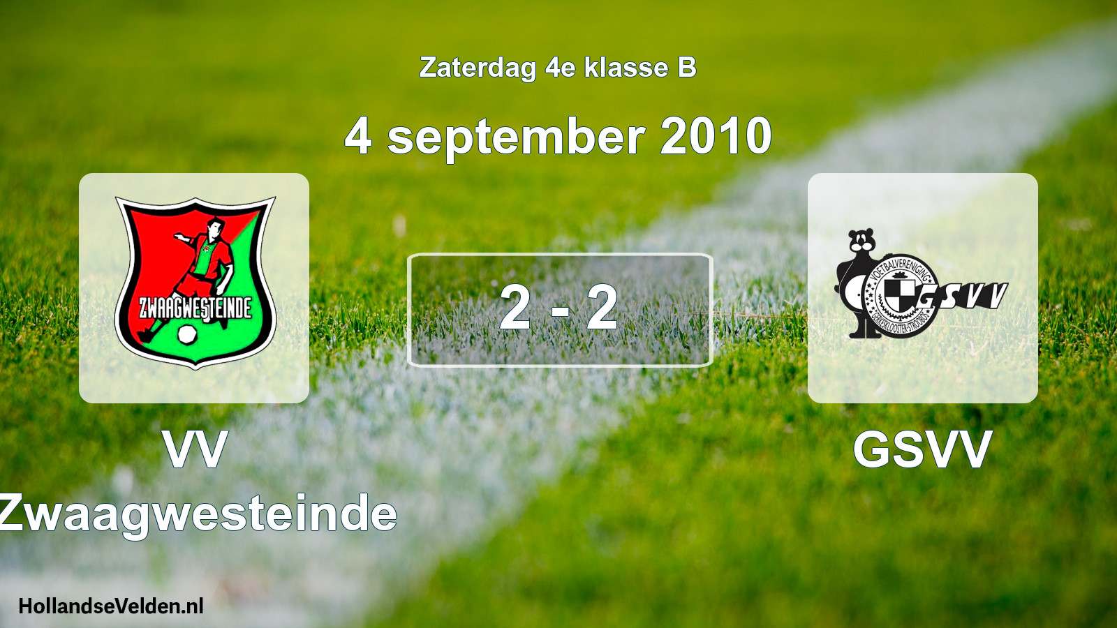 Total number of matches played: VV Zwaagwesteinde - GSVV 2 - 2 (4 September 2010)