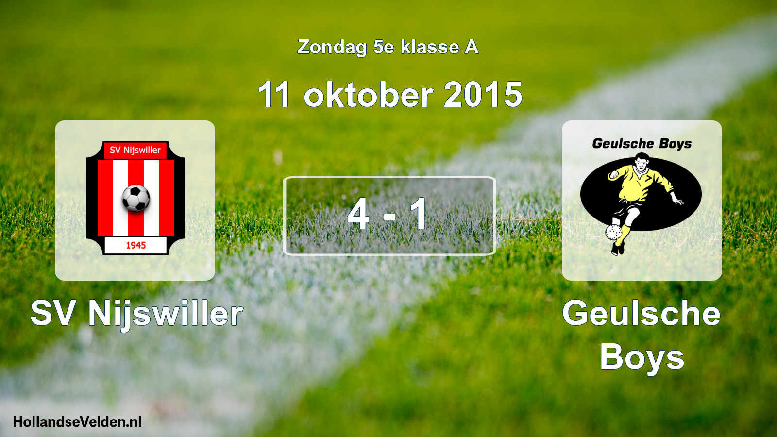 Total number of matches played: SV Nijswiller - Geulsche Boys 4 - 1 (11 October 2015)