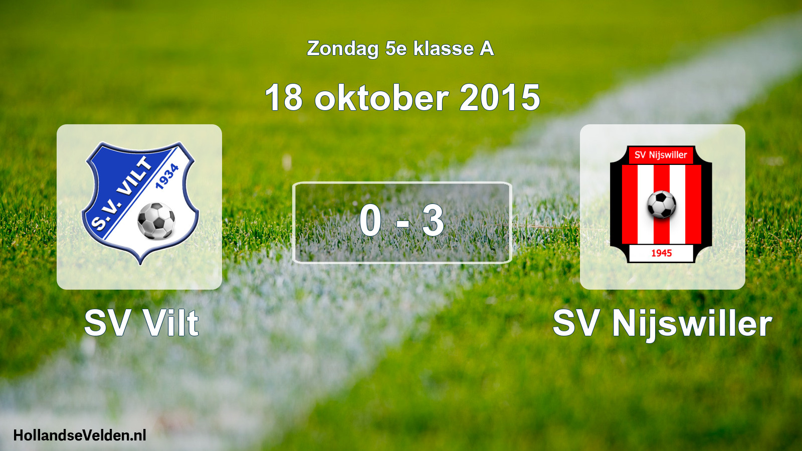 Total number of matches played: SV Vilt - SV Nijswiller 0 - 3 (18 October 2015)