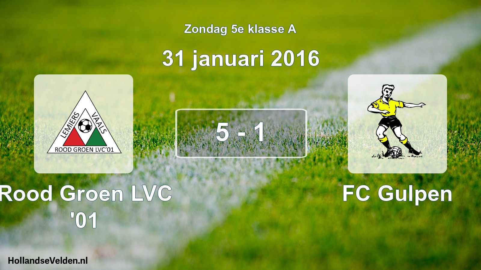 Total number of matches played: Rood Groen LVC '01 - FC Gulpen 5 - 1 (31 January 2016)