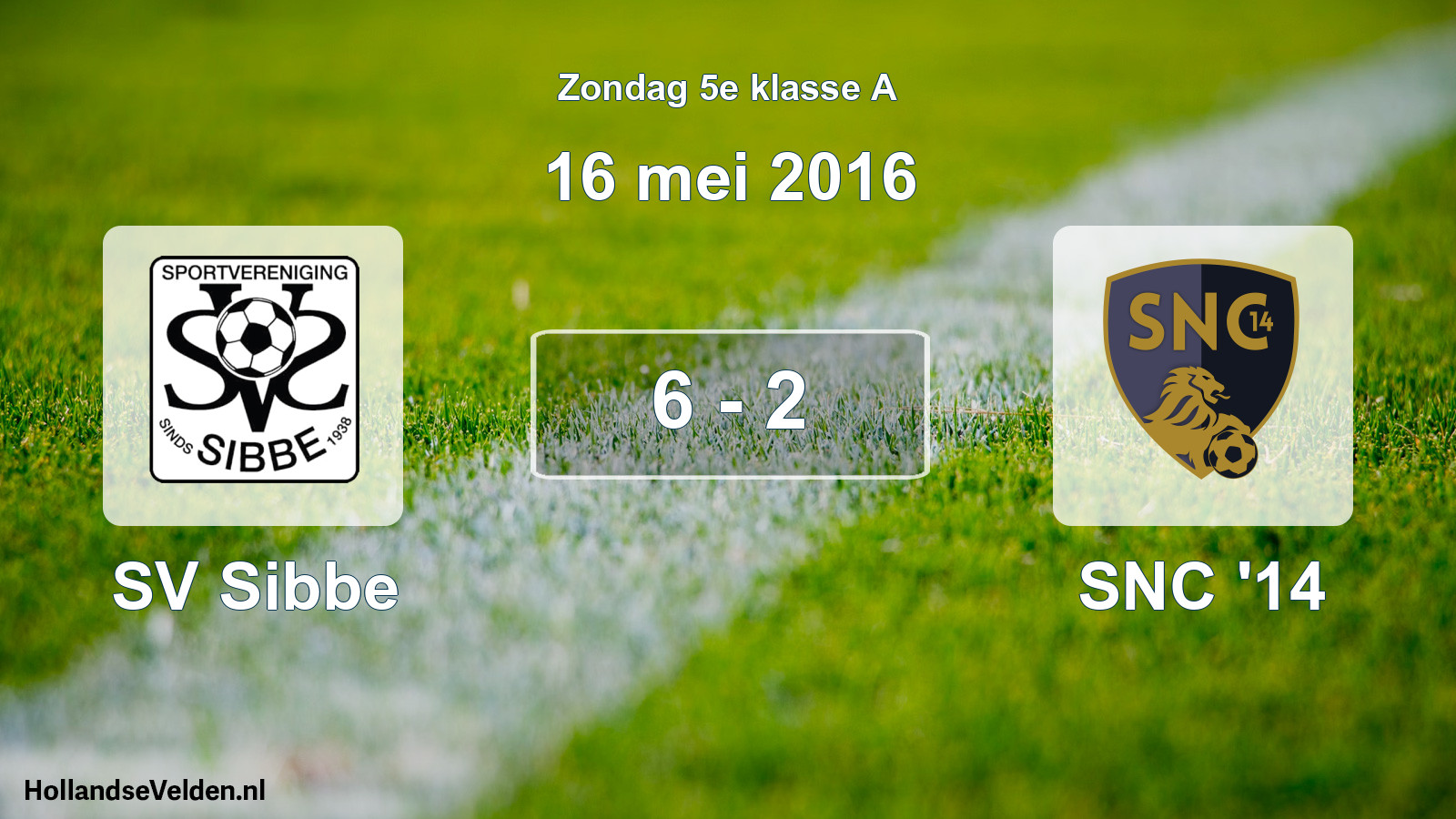 Total number of matches played: SV Sibbe - SNC '14 6 - 2 (16 May 2016)