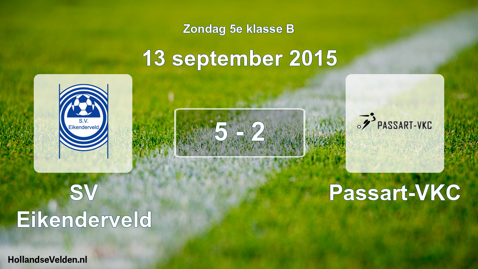Total number of matches played: SV Eikenderveld - Passart-VKC 5 - 2 (13 September 2015)
