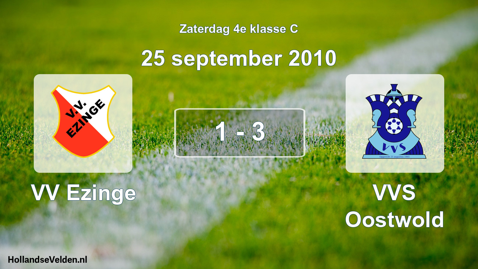 Total number of matches played: VV Ezinge - VVS Oostwold 1 - 3 (25 September 2010)