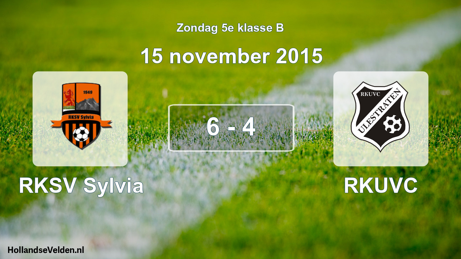 Total number of matches played: RKSV Sylvia - RKUVC 6 - 4 (15 November 2015)