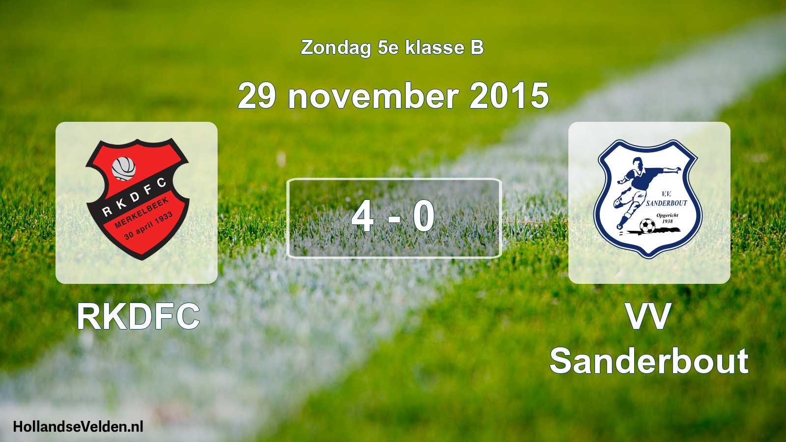 Total number of matches played: RKDFC - VV Sanderbout 4 - 0 (29 November 2015)