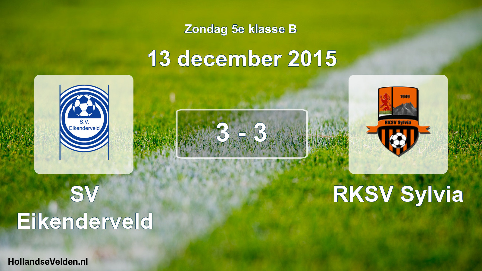Total number of matches played: SV Eikenderveld - RKSV Sylvia 3 - 3 (13 December 2015)
