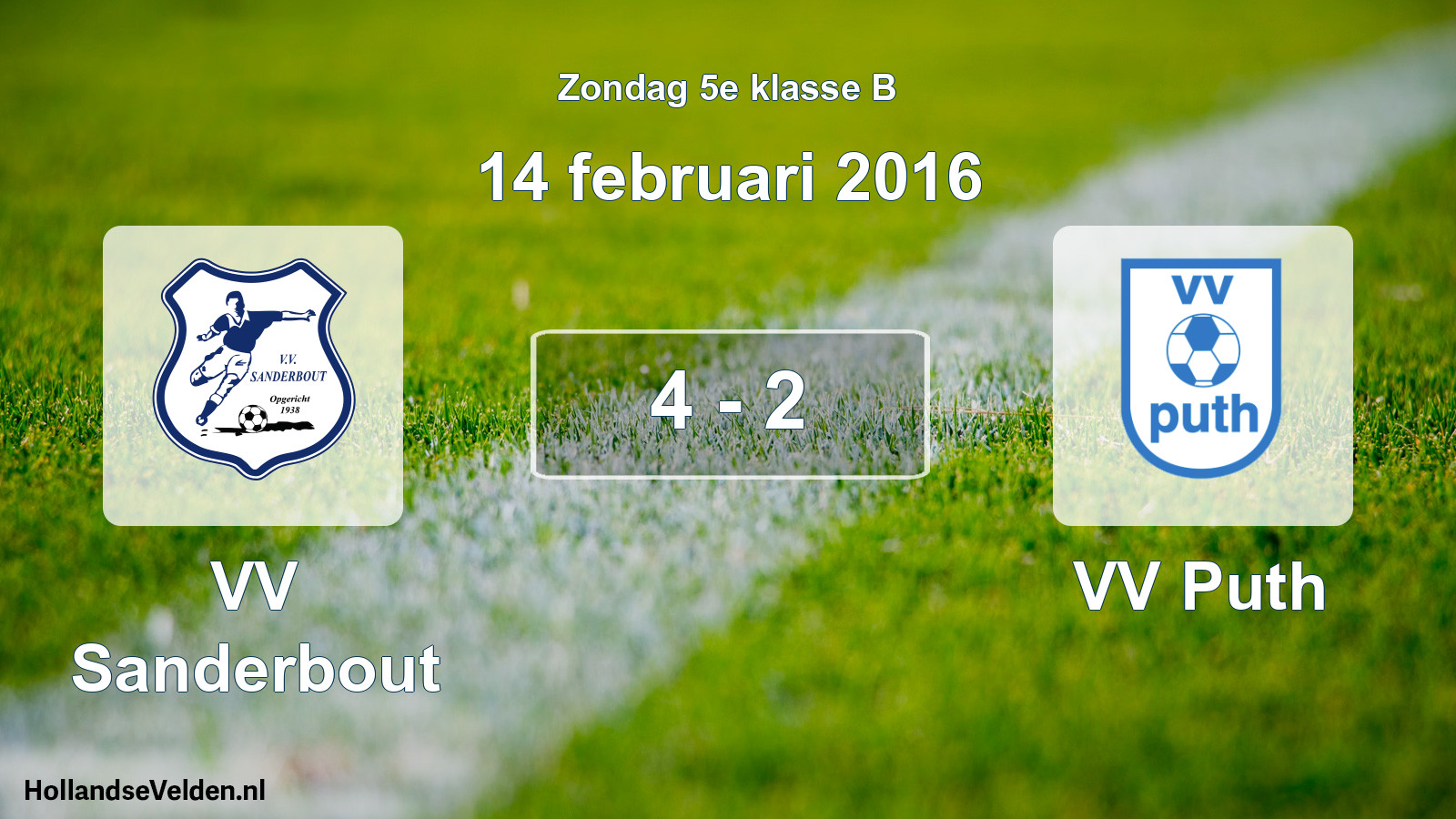 Total number of matches played: VV Sanderbout - VV Puth 4 - 2 (14 February 2016)