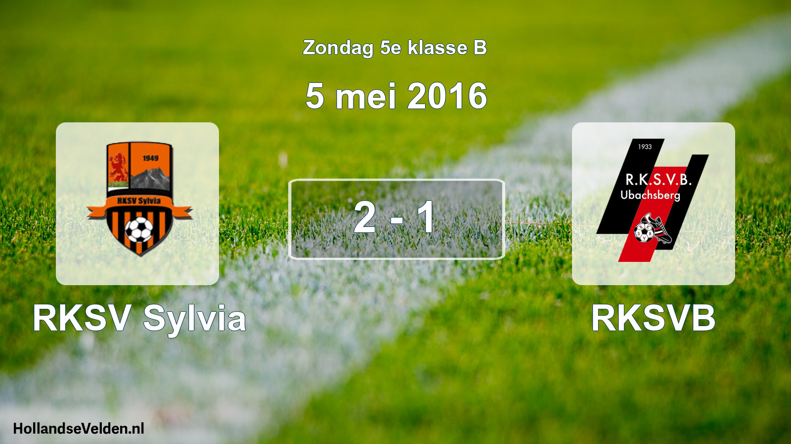 Total number of matches played: RKSV Sylvia - RKSVB 2 - 1 (5 May 2016)