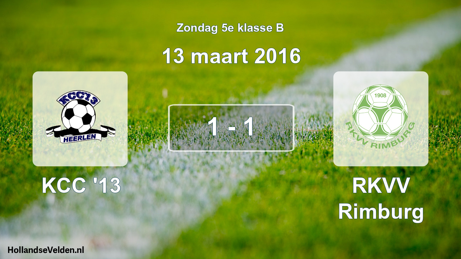 Total number of matches played: KCC '13 - RKVV Rimburg 1 - 1 (13 March 2016)