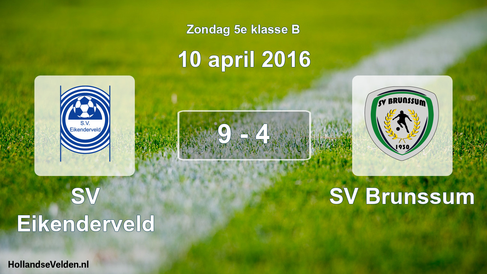 Total number of matches played: SV Eikenderveld - SV Brunssum 9 - 4 (10 April 2016)