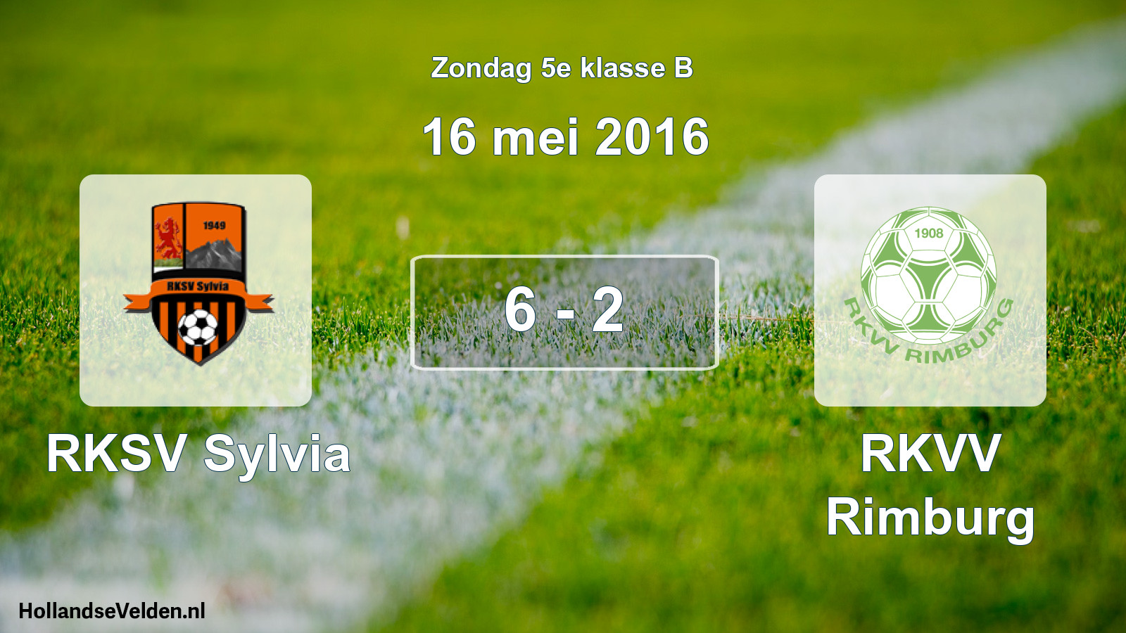 Total number of matches played: RKSV Sylvia - RKVV Rimburg 6 - 2 (16 May 2016)