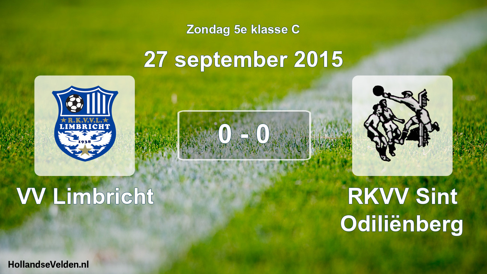 Total number of matches played: VV Limbricht - RKVV Sint Odiliënberg 0 - 0 (27 September 2015)