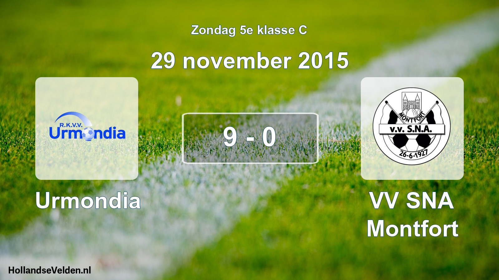 Total number of matches played: Urmondia - VV SNA Montfort 9 - 0 (29 November 2015)