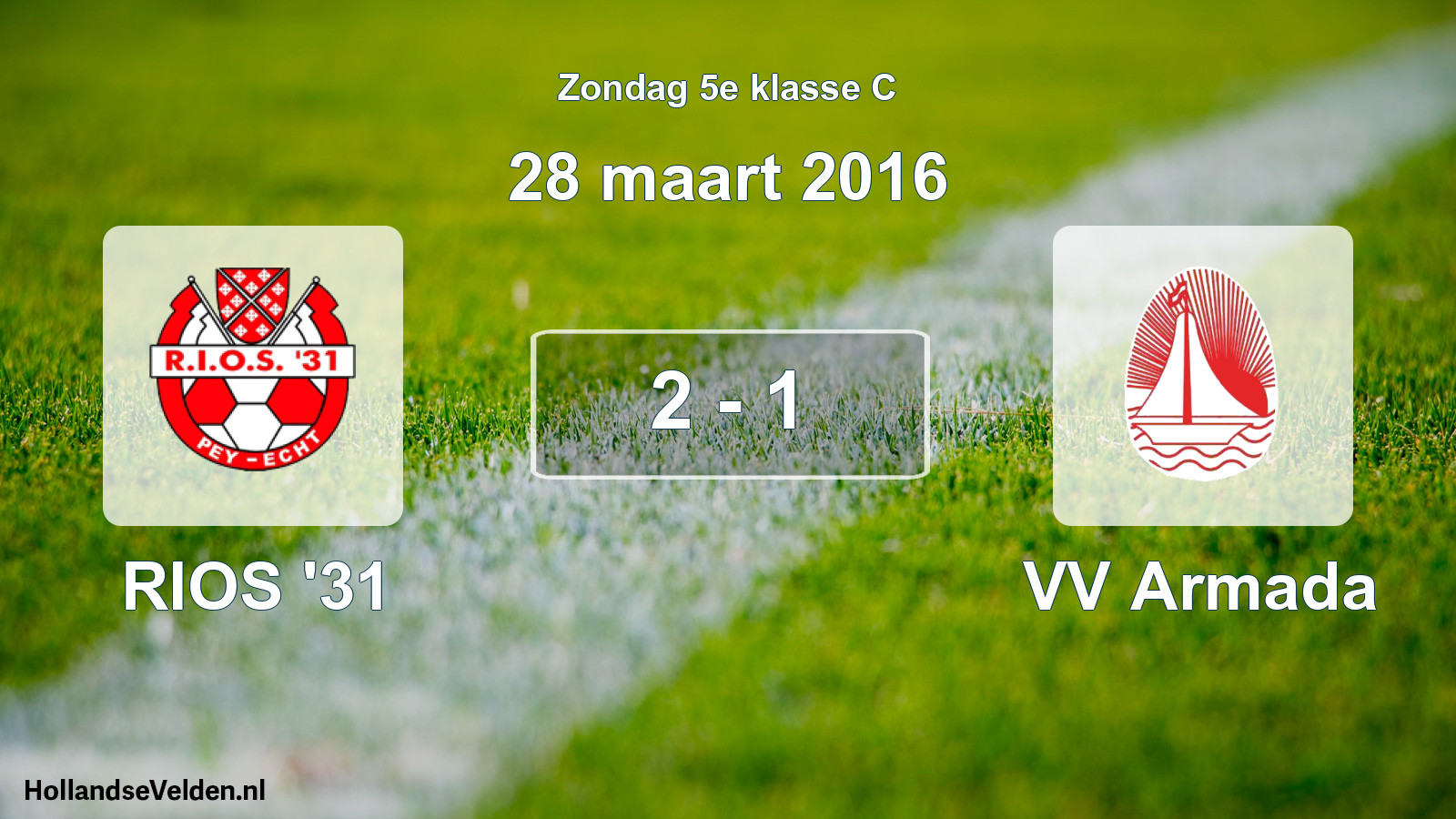 Total number of matches played: RIOS '31 - VV Armada 2 - 1 (28 March 2016)