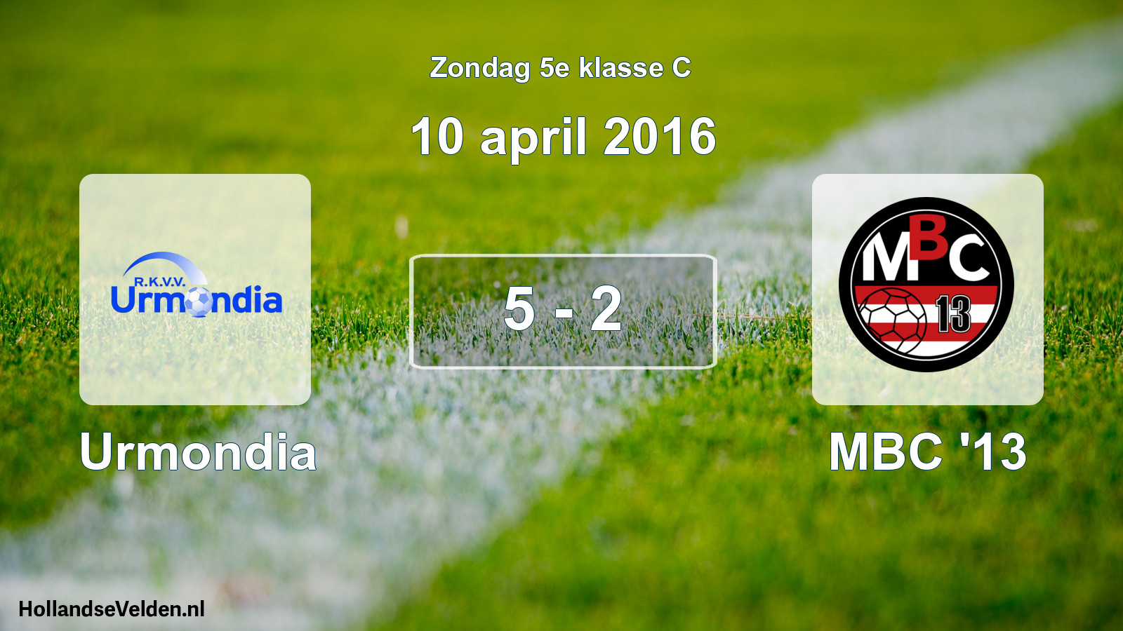 Total number of matches played: Urmondia - MBC '13 5 - 2 (10 April 2016)