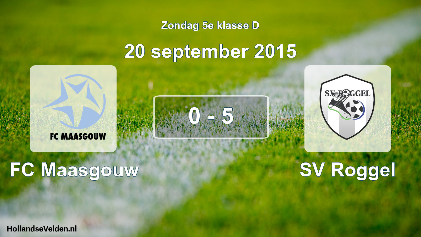 Total number of matches played: FC Maasgouw - SV Roggel 0 - 5 (20 September 2015)
