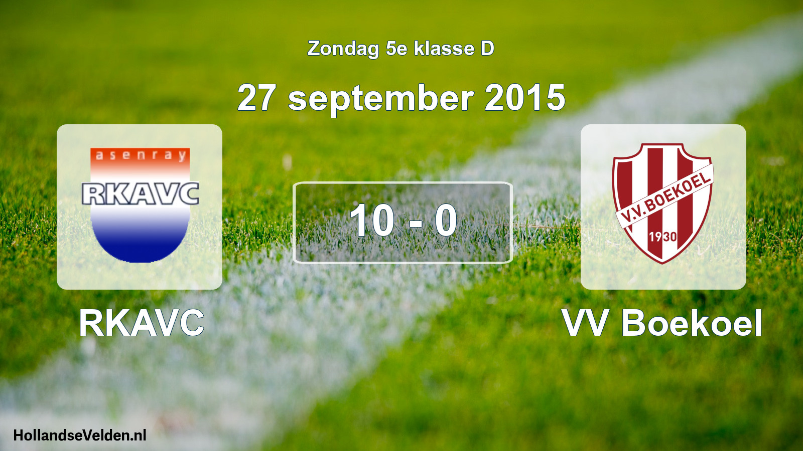 Total number of matches played: RKAVC - VV Boekoel 10 - 0 (27 September 2015)