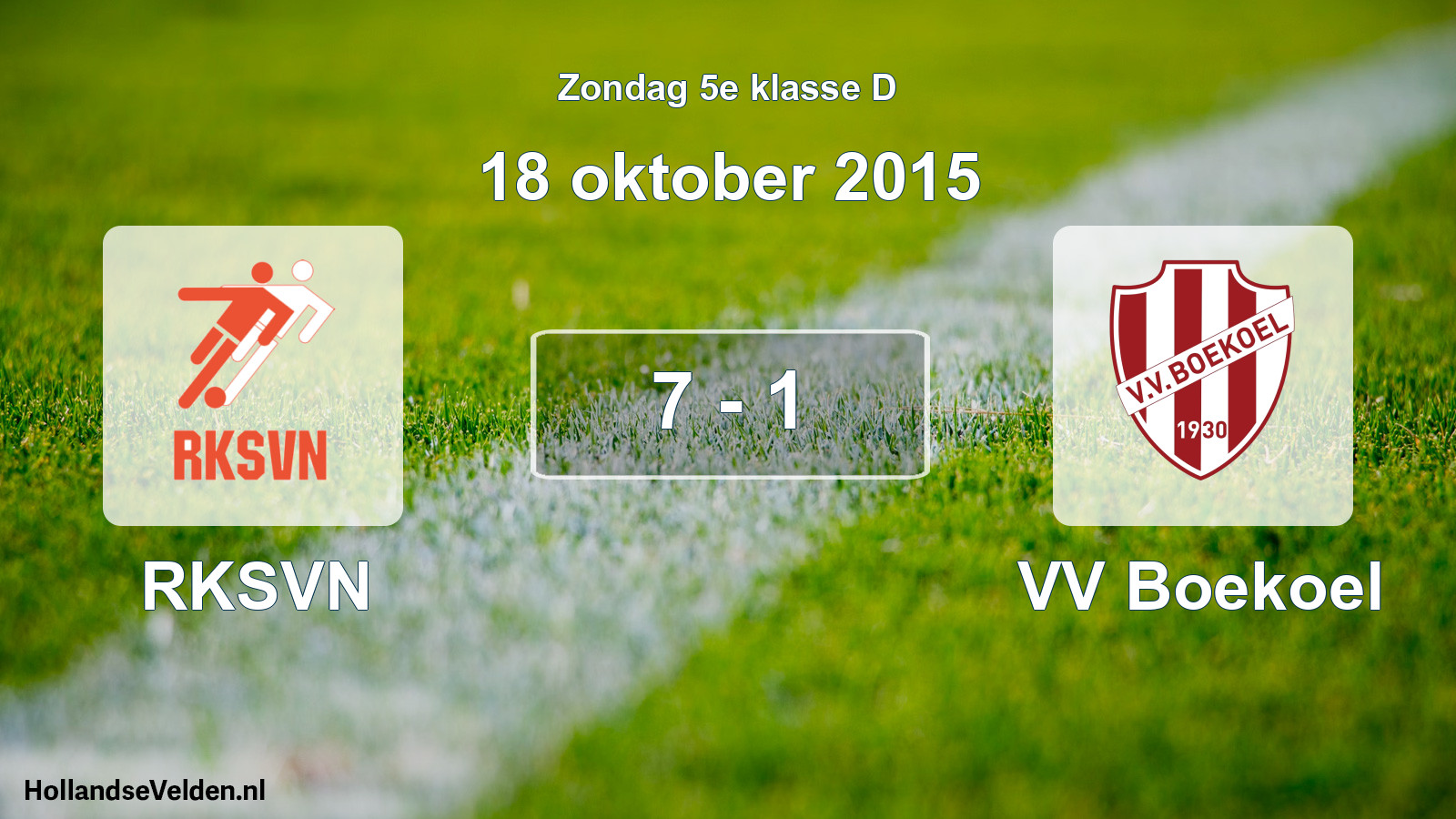 Total number of matches played: RKSVN - VV Boekoel 7 - 1 (18 October 2015)