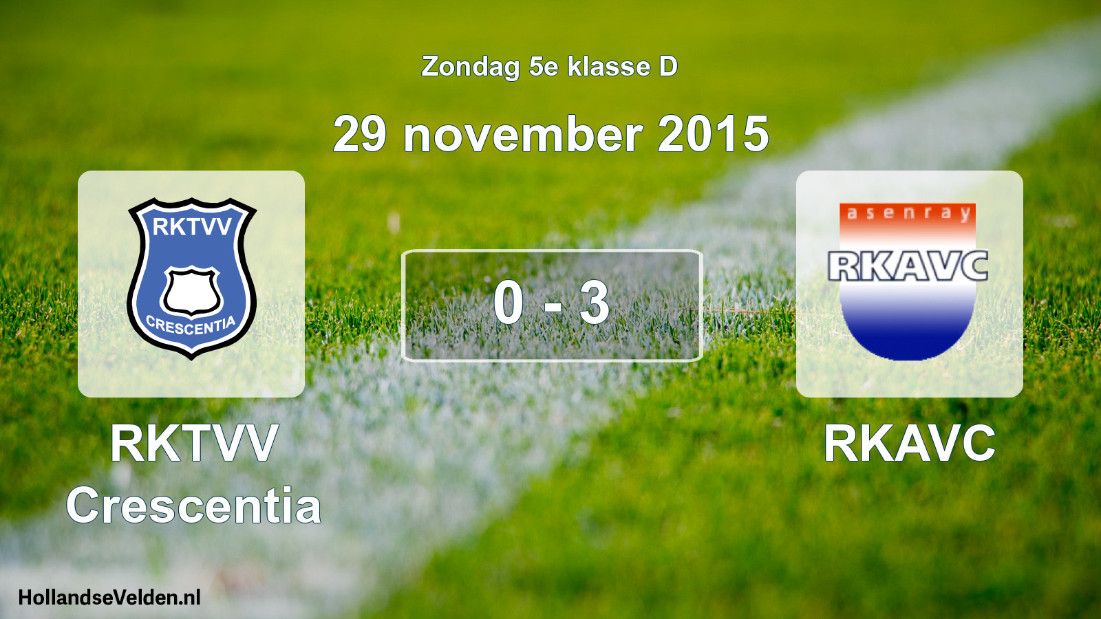 Total number of matches played: RKTVV Crescentia - RKAVC 0 - 3 (29 November 2015)
