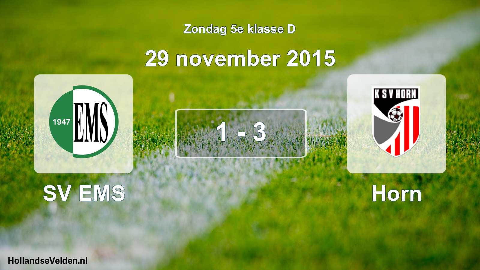 Total number of matches played: SV EMS - Horn 1 - 3 (29 November 2015)