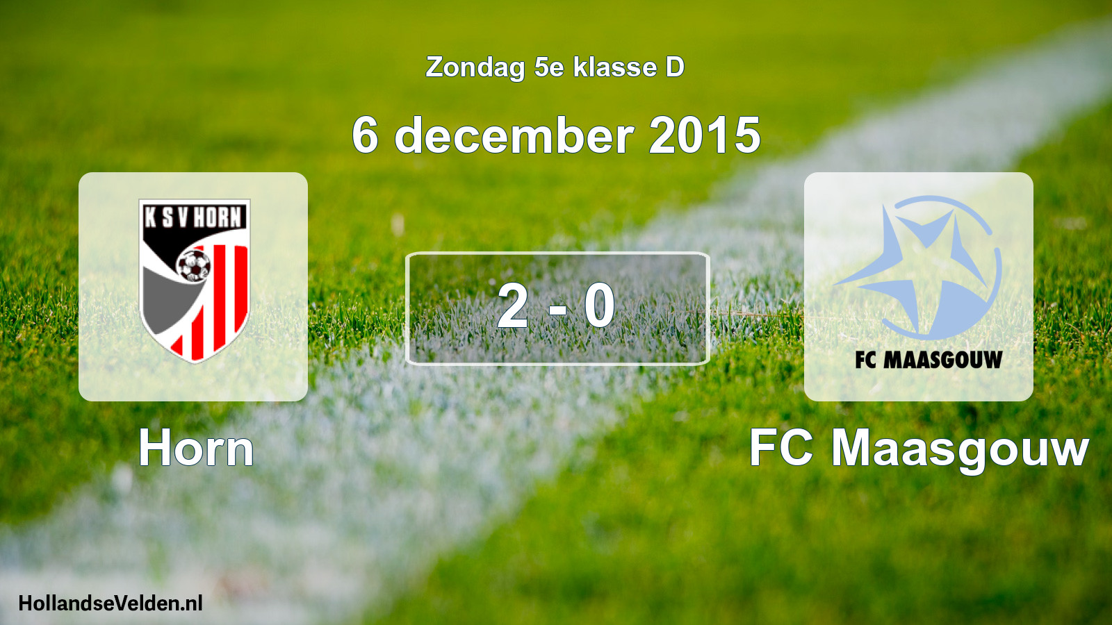 Total number of matches played: Horn - FC Maasgouw 2 - 0 (6 December 2015)