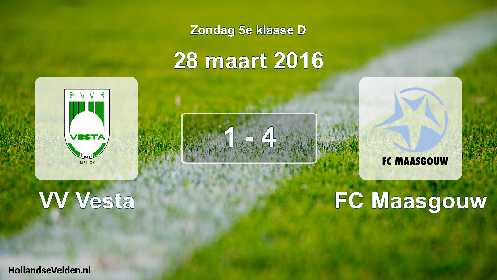 Total number of matches played: VV Vesta - FC Maasgouw 1 - 4 (28 March 2016)
